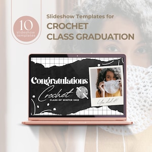 EDITABLE + PRINTABLE Slideshow Template for Crochet Class Graduation, Editable Canva Video, Customizable Graduation Slideshow Presentation