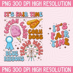 May include: A set of colorful digital clipart images featuring fairground and carnival themes. The images include a Ferris wheel, cotton candy, corn dogs, blue ribbons, and the text "It's Fair Time".
