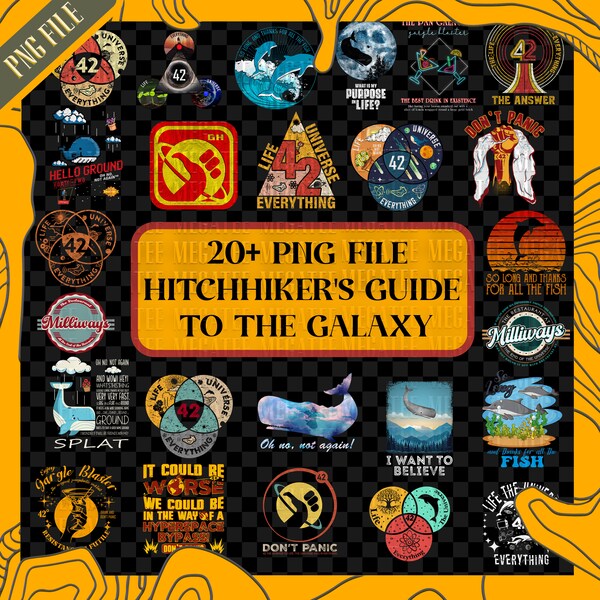 Pack 20+ Design The Hitchhiker's Guide to the Galaxy Png File Download For Sticker, Mug, Tshirt Print
