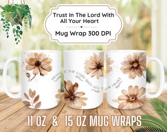 Schöne Tasse Sublimation, christlicher Becher Design, 11 Unze 15 Unze Becherverpackung, Glaubensaffirmation, Tassensublimation, religiöser Becher, Becherdesignverpackung