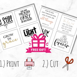 May include: Printable cards with inspirational quotes and bible verses. The cards are white with black text and gold accents. The text includes quotes like "Be Still", "Grow in Grace", "She has fire in her soul and grace in her heart", "Be the light", "For of him, and through him, and to him, are all things", "In the beginning was the Word", and "His love endures forever".