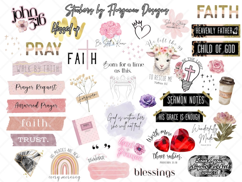 May include: A selection of faith-themed stickers with diverse designs and text. The stickers feature phrases such as "Pray," "Faith," and "Blessed Up," alongside floral and heart motifs. The colour scheme includes pink, gold, and white.