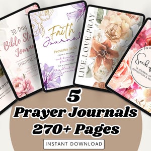 Op de afbeelding: Vijf digitale gebedsjournaals met bloemmotieven en gouden accenten. De journaals zijn getiteld "30-Day Bible Study Journal", "Faith Journal", "Live. Love. Pray", "Soul Nourishment" en "Seeds of Faith". De tekst "5 Prayer Journals 270+ Pages" wordt onder de journaals weergegeven. De tekst "Direct downloaden" wordt onder de tekst weergegeven.