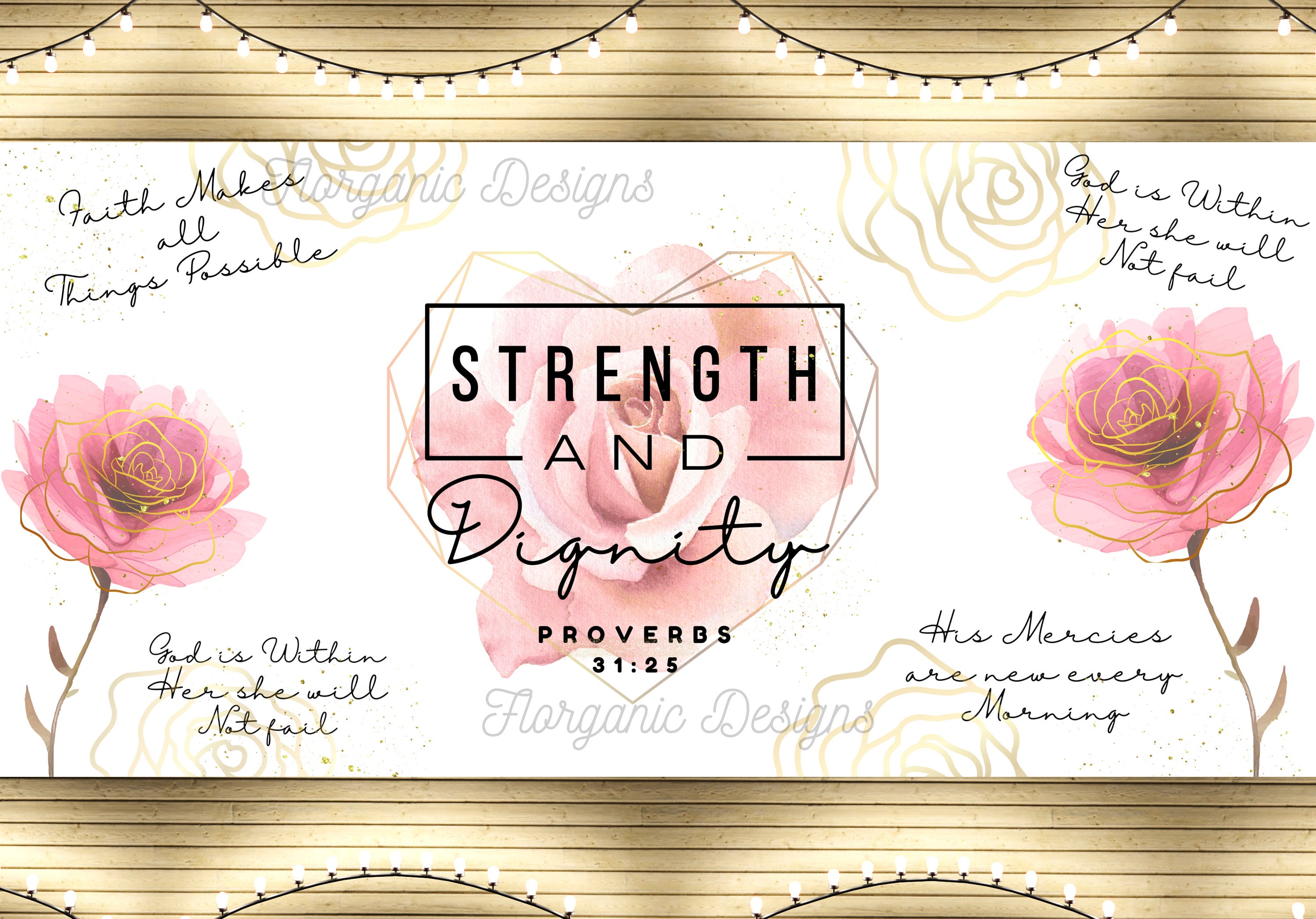 Strength Dignity Proverbs Mug Sublimation Design: Gold Roses (digital ...