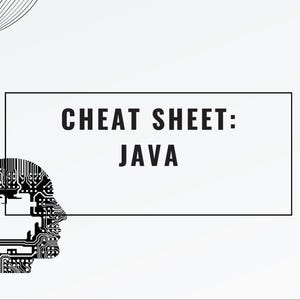 Może przedstawiać: Biały prostokąt z czarnym tekstem „CHEAT SHEET: JAVA” na jasnoszarym tle. Po lewej stronie prostokąta znajduje się stylizowana czarno-biała ilustracja ludzkiej głowy z wzorem płytki drukowanej. W prawym górnym rogu obrazu znajduje się monitor komputera z oknem kodu.