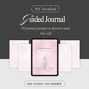 Könnte beinhalten: Digitaler Download eines geführten Journals mit rosa Cover, das eine Strichzeichnung einer meditierenden Person zeigt. Das Journal enthält 30 Fragen, um dein wahres Selbst zu entdecken. Der Text "stay creative. stay mindful." ist ebenfalls enthalten.