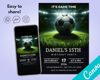 May include: A black and green soccer-themed birthday party invitation with a soccer ball on a green field. The text reads "It's Game Time" and "Daniel's 15th Birthday Party". The invitation includes the date, time, and location of the party.