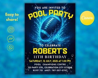 May include: A blue and black pool party invitation with a football in water splash. The text reads "Pool Party" and "Robert's 11th Birthday". Includes date, time, and location details. The Canva logo is in the upper right corner.