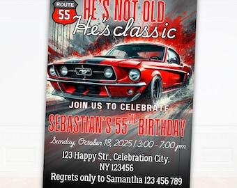 May include: Birthday invitation featuring a red classic car with black racing stripes. The text reads "He's not old, he's classic" and invites guests to celebrate Sebastian's 55th birthday. Includes date, time, and location details.