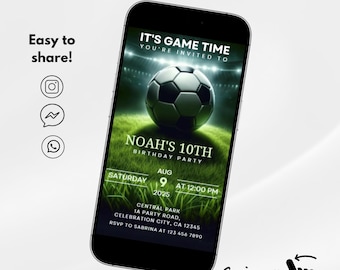 May include: A smartphone displays a soccer-themed birthday party invitation. The invitation reads "IT'S GAME TIME, YOU'RE INVITED TO" and "NOAH'S 10TH BIRTHDAY PARTY." The date is August 9, 2025, at 12:00 PM. The invitation includes RSVP information.