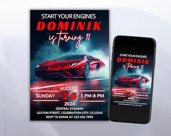 May include: A red and black birthday invitation with a red sports car on a dark blue background. The text reads "Start your engines Dominik is turning 11". The invitation includes the date, time, and location of the party.