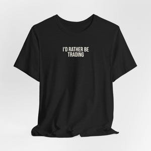 Stock Trader Shirt Tee, Crypto Trading T-Shirt, Day Trader Shirt, Financial Analyst Gift, Wall Street Apparel