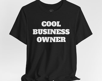 Cool Business Owner Shirt - Business, Finance, Economy, Accounting, Money