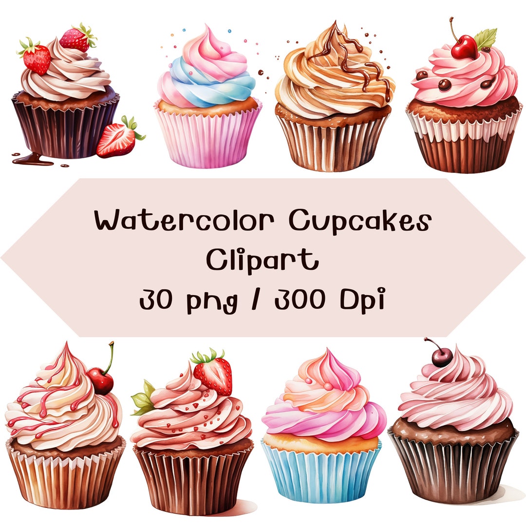 Watercolor Cupcake Clipart: 30 PNG Dessert Graphics (digital Download ...