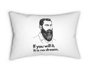 Theodor Herzl - If You Will It - White Lumbar Pillow