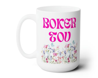 Boker Tov Floral Mug 15oz