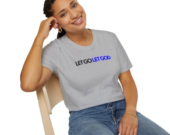 Let Go, Let God - Unisex Softstyle T-Shirt