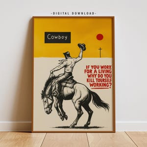 Retro Cowboy Art Print: Western Horse Rider with Bold Quote (Digital Download
