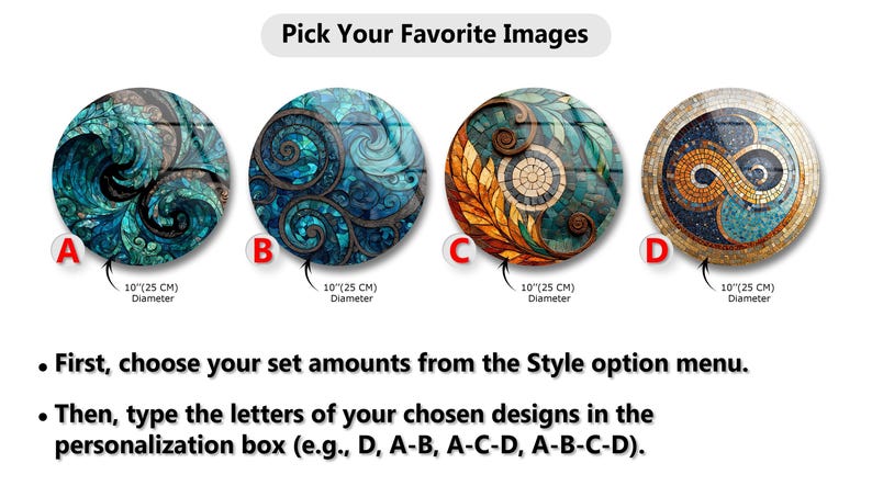 four different designs, each with a unique color scheme and pattern, arranged in a row. The instructions ask the user to choose their preferred designs from the Style option menu and then type the letters of their chosen designs in the Personalization box.