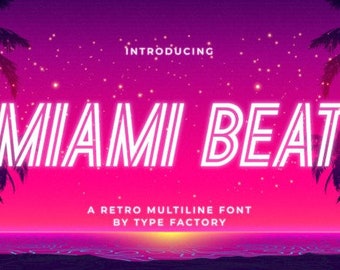 Miami Beat Font, Modern Font, Chunky Cute Font, Bold Font, Calligraphy Font, Classic Font, Procreate Font, Street Font, Logo Font