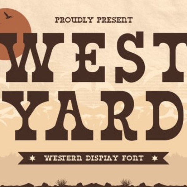 West Yard Font, Serif Font, Classy Font, Western Font, Country Font, Cricut Font, Cowgirl Font, Fonts for Cricut, Logo Font, Vintage Font