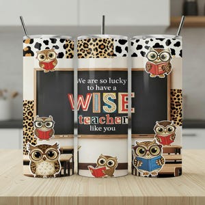 Wise Teacher Owl 20oz Tumbler Wrap PNG, Teacher Appreciation Skinny Tumbler Design, Leopard Cow Print Owl Sublimation, Digital Download