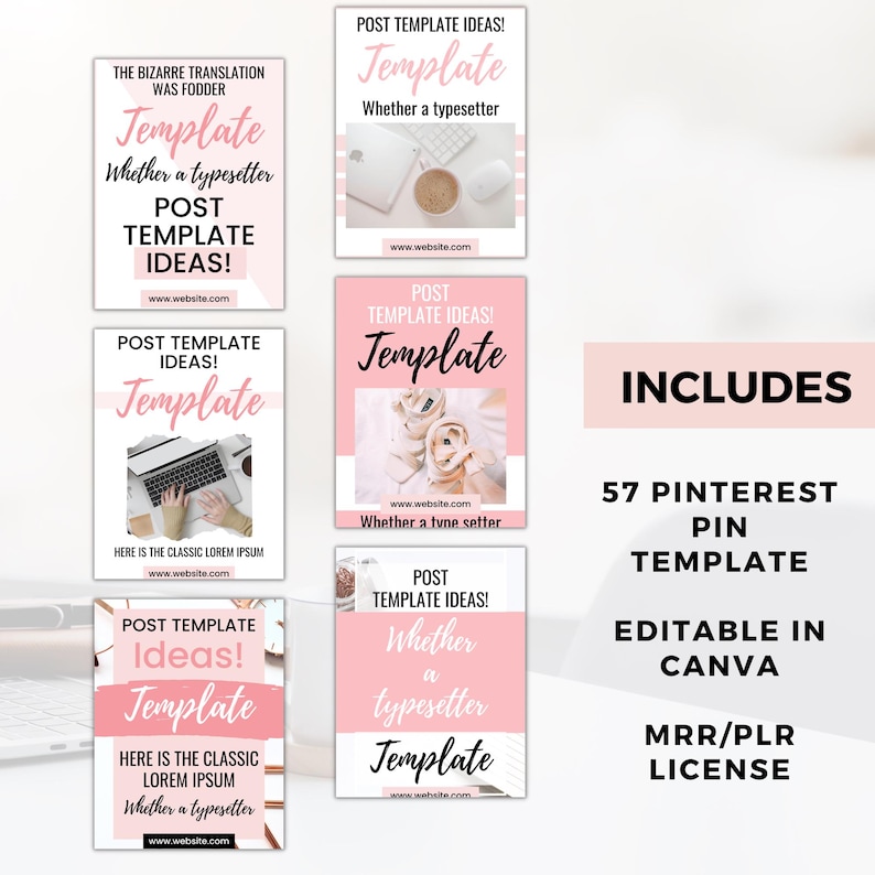 May include: A collection of pink and white Pinterest templates with the word "Template" in a cursive font. The image includes the text "Post Template Ideas!" and "Editable in Canva." The image also includes the text "57 Pinterest Pin Template" and "MRR/PLR License."