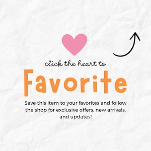 May include: A graphic with the word "Favorite" in orange, a pink heart, and a black arrow. The text encourages saving the item to favorites and following the shop for offers and updates.