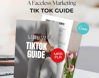 Faceless TikTok Marketing Guide PLR MRR Tik tok Ebook editable Canva Template, TikTok Growth, Monetization & Viral Content Strategy