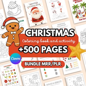May include: A digital collection of Christmas colouring and activity pages featuring a gingerbread person, Santa Claus, and holiday themes. The central orange banner displays the text CHRISTMAS Colouring book and activity +500 PAGES BUNDLE MRR/PLR.