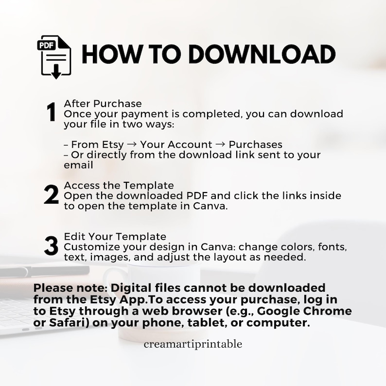 Op de afbeelding: Een witte afbeelding met de tekst "HOW TO DOWNLOAD" en instructies voor het downloaden van een digitaal bestand van Etsy. De stappen omvatten toegang tot de sjabloon en het bewerken ervan in Canva. De afbeelding bevat ook een opmerking over toegang tot de aankoop via een webbrowser.