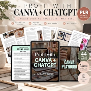 Könnte beinhalten: Ein digitales Produkt-Handbuch mit dem Titel Profit with Canva + ChatGPT, bestehend aus mehreren gedruckten Seiten, einem Tablet mit dem Cover und einem Canva Playbook. Die Unterlagen enthalten Schritt-für-Schritt-Anleitungen, Prompt-Vorlagen, Beispiele und bearbeitbare PDF-Dateien mit einem 44-seitigen Bonus und einer PLR-Lizenz.
