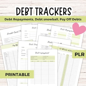 May include: A collection of printable debt trackers with various layouts for debt repayment, including credit card, debt snowball, and 52-week debt plans. The design features a light green and white color scheme with the word "PRINTABLE" at the bottom.