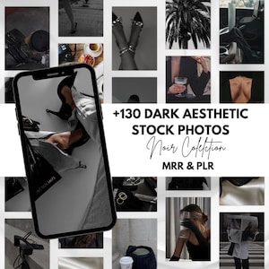 Può includere: Una collezione di foto d'archivio estetiche scure in bianco e nero. Le immagini includono accessori moda, scarpe e scene di vita. Il testo sull'immagine recita: "+130 DARK AESTHETIC STOCK PHOTOS Noir Collection MRR & PLR."