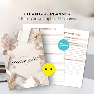 May include: A planner with the text "CLEAN GIRL PLANNER" and "clean girl" in cursive. The planner includes pages for a morning routine and a daily schedule. The image also includes a Canva logo and a yellow PLR badge.