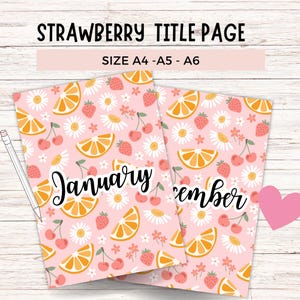Strawberry Floral Title Page Bundle - PRINTABLE Journal Cover Page - Bullet Journal Page - Includes All 12 Months - Colored Journal Page