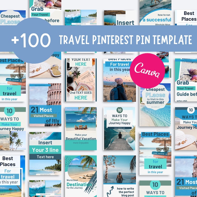 May include: A collection of travel-themed Pinterest pin templates. The templates feature various travel destinations, beach scenes, and text overlays. The design includes the text "+100 TRAVEL PINTEREST PIN TEMPLATE" and the Canva logo.