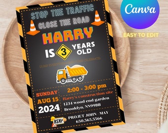 May include: Construction themed birthday party invitation with a black background and orange and black stripes. The text reads "Stop the Traffic Close the Road Harry is 3 Years Old Dump Everything and Come Celebrate!" with a cartoon dump truck and traffic cones. The invitation details are: Sunday, Aug 15, 2024, 2:00-3:00 pm, Harry's Construction Site, 1234 Wood End Garden, Brooklyn, NN99BB, RSVP Projet John - May 650,565,5566.