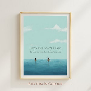 Wild Swimming Print Swim Wild Poster Cold Water Swimming Print Into The Water I Go Print Gift for Wild Swimmer Neutral Decor Boho Art Print