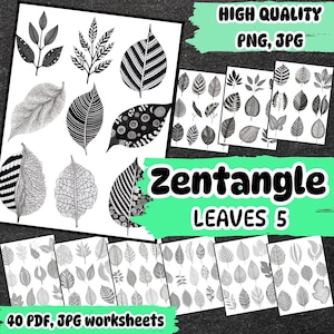 May include: A set of 40 printable Zentangle leaf coloring pages. The pages feature black and white illustrations of leaves with intricate patterns. The title "Zentangle Leaves 5" is displayed on a green background.