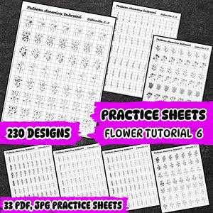 May include: A set of 33 printable practice sheets for drawing flowers. The sheets feature 230 different flower designs, with varying levels of difficulty. The text on the sheets reads "Pattern drawing tutorial" and "Difficulty 3/9".