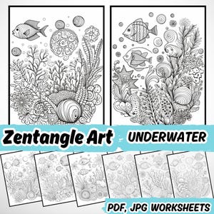 Pode incluir: Páginas para colorir de arte Zentangle em preto e branco que representam cenas subaquáticas com peixes, algas e conchas. O título "Zentangle Art - UNDERWATER" está no topo da página. As páginas são etiquetadas como "PDF, JPG WORKSHEETS".