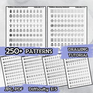 May include: A printable sheet with over 250 black and white patterns for drawing practice. The patterns are arranged in rows and columns on a grid. The text "250+ PATTERNS DRAWING TUTORIAL" is at the top of the sheet. The text "JPG, PDF Difficulty 3/5" is at the bottom of the sheet.