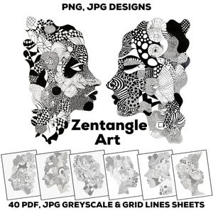Könnte beinhalten: Schwarz-Weiß-Zentangle-Kunst mit zwei stilisierten Profilen und komplizierten Mustern. Der Text "PNG, JPG DESIGNS", "Zentangle Art" und "40 PDF, JPG GREYSCALE & GRID LINES SHEETS" ist enthalten. Darunter sind sechs Graustufenzeichnungen.