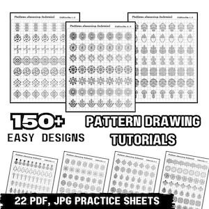 May include: A collection of pattern drawing tutorial sheets with various designs. The image includes the text "150+ EASY DESIGNS" and "PATTERN DRAWING TUTORIALS". The bottom of the image reads "22 PDF, JPG PRACTICE SHEETS".