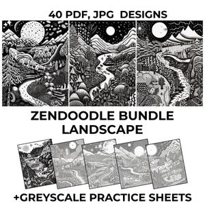 May include: A black and white Zendoodle landscape bundle with 40 PDF and JPG designs. The image includes several landscape illustrations with mountains, rivers, and trees, plus grayscale practice sheets. Text on the image reads "Zendoodle Bundle Landscape".