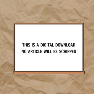 May include: Whiteboard with the text "THIS IS A DIGITAL DOWNLOAD NO ARTICLE WILL BE SCHIPPED"