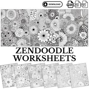 May include: A collection of black and white Zendoodle worksheets with detailed floral and abstract designs. The image shows various patterns, with the text "Zendoodle Worksheets" at the bottom. Download options are available in PNG, JPG, and PDF formats.