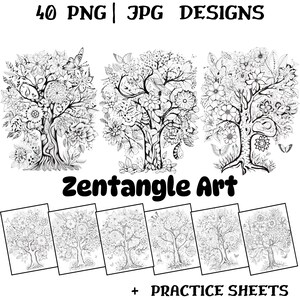 May include: A digital collection of 40 PNG and JPG designs featuring black and white line art of trees with intricate floral patterns and butterflies, labeled Zentangle Art, including six rectangular practice sheets with tree illustrations.