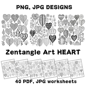 Op de afbeelding: Zwart-wit Zentangle kunst hart ontwerpen. De afbeelding toont meerdere hartvormige illustraties met verschillende patronen en texturen. Tekst bovenaan luidt "PNG, JPG DESIGNS" en "Zentangle Art HEART". De tekst onderaan zegt "40 PDF, JPG worksheets".